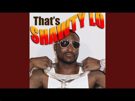 Shawty Lo – Got 'Em 4 the Lo Lyrics 